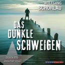 Скачать Das dunkle Schweigen - Denglers zweiter Fall (Gekürzt) - Wolfgang Schorlau