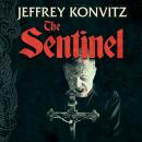 Скачать The Sentinel (Unabridged) - Jeffrey Konvitz