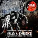Скачать Purgatory of the Werewolf - The Wolf of Dorian Gray Series, Book 2 (Unabridged) - Brian S. Ference