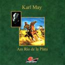 Скачать Karl May, Am Rio de la Plata - Karl May