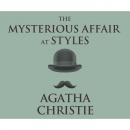 Скачать The Mysterious Affair at Styles - A Hercule Poirot Mystery 1 (Unabridged) - Agatha Christie