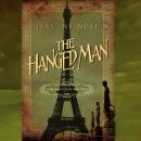 Скачать The Hanged Man - A Mystery in Fin de Siècle Paris, Book 2 (Unabridged) - Gary Inbinder
