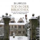 Скачать Tod in der Bibliothek (ungekürzt) - JB Lawless