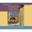 Скачать A Small Hill to Die On - A Penny Brannigan Mystery, Book 4 (Unabridged) - Elizabeth J. Duncan
