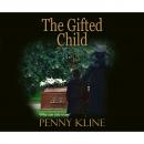 Скачать The Gifted Child (Unabridged) - Penny Kline