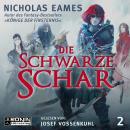Скачать Die schwarze Schar - Die Saga, Band 2 (ungekürzt) - Nicholas Eames
