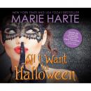 Скачать All I Want for Halloween (Unabridged) - Marie  Harte