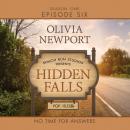 Скачать Hidden Falls, Season 1, Episode 6: No Time for Answers (Unabridged) - Olivia Newport