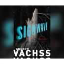 Скачать Signwave - Aftershock, Book 3 (Unabridged) - Andrew  Vachss