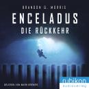 Скачать Enceladus - Die Rückkehr (Eismond 4) - Brandon Q. Morris
