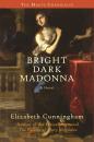 Скачать Bright Dark Madonna - Elizabeth Cunningham