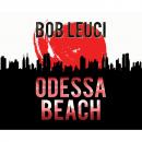 Скачать Odessa Beach (Unabridged) - Robert  Leuci