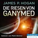 Скачать Die Riesen von Ganymed - Riesen Trilogie (2) - James P. Hogan