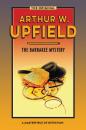 Скачать The Barrakee Mystery - Arthur W. Upfield