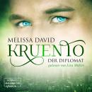 Скачать Kruento, Band 2: Der Diplomat (Ungekürzt) - Melissa David