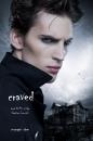 Скачать Craved (Book #10 in the Vampire Journals) - Morgan Rice