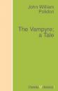 Скачать The Vampyre; a Tale - John William Polidori