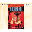 Скачать Act of Betrayal - A Britt Montero Mystery 4 (Unabridged) - Edna Buchanan