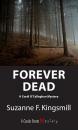 Скачать Forever Dead - Suzanne F. Kingsmill