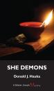 Скачать She Demons - Donald J. Hauka