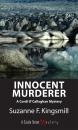Скачать Innocent Murderer - Suzanne F. Kingsmill