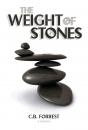 Скачать The Weight of Stones - C.B. Forrest