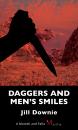 Скачать Daggers and Men's Smiles - Jill Downie
