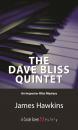 Скачать The Dave Bliss Quintet - James  Hawkins