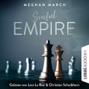 Скачать Sinful Empire - Sinful-Empire-Trilogie, Teil 3 (Ungekürzt) - Meghan March