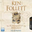 Скачать Das Fundament der Ewigkeit (Hörspiel des WDR) - Ken Follett