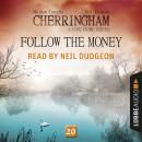 Скачать Follow the Money - Cherringham - A Cosy Crime Series: Mystery Shorts 20 (Unabridged) - Matthew  Costello