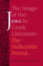 Скачать The Image of the Jews in Greek Literature - Bezalel Bar-Kochva