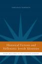 Скачать Historical Fictions and Hellenistic Jewish Identity - Sara Raup Johnson