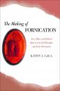 Скачать The Making of Fornication - Kathy L. Gaca