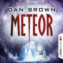 Скачать Meteor (Gekürzt) - Dan Brown