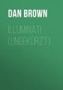 Скачать Illuminati (Ungekürzt) - Dan Brown
