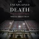 Скачать An Unexplained Death - Mikita Brottman