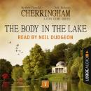 Скачать The Body in the Lake - Cherringham - A Cosy Crime Series: Mystery Shorts 7 (Unabridged) - Matthew  Costello