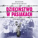 Скачать Dzieciństwo w pasiakach - Bogdan Bartnikowski
