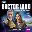 Скачать Doctor Who, Die Dynastie der Winter, 1: Die Götter - James  Goss