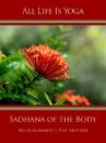Скачать All Life Is Yoga: Sadhana of the Body - Sri Aurobindo