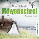 Скачать Möwenschrei - John Benthiens zweiter Fall. Nordsee-Krimi (Ungekürzt) - Nina Ohlandt