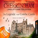 Скачать Cherringham - Landluft kann tödlich sein, Folge 14: Die Legende von Combe Castle (Ungekürzt) - Matthew  Costello