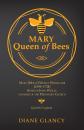 Скачать Mary Queen of Bees - Diane Glancy