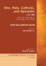 Скачать One, Holy, Catholic, and Apostolic, Tome 2 - John Williamson Nevin