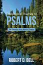 Скачать Theological Themes of Psalms - Robert D. Bell