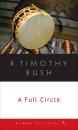 Скачать A Full Circle - R. Timothy Rush