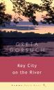 Скачать Key City on the River - Greta Gorsuch