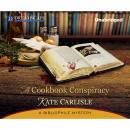 Скачать A Cookbook Conspiracy - A Bibliophile Mystery 7 (Unabridged) - Kate Carlisle