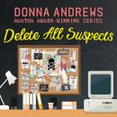 Скачать Delete All Suspects - Turing Hopper Series, Book 4 (Unabridged) - Donna  Andrews